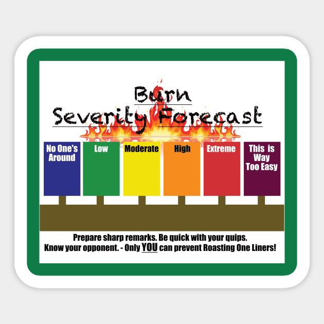 Burn Severity Forecast Sticker by Raven's Grin